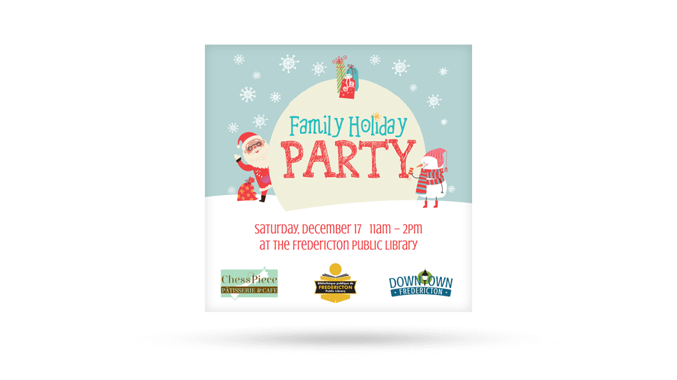 Downtown Fredericton - Family Holiday Party Promo